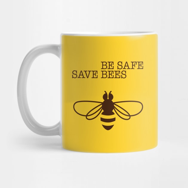 Be Safe - Save Bees by VrijFormaat